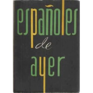 Españoles de ayer