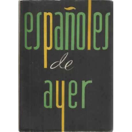 Españoles de ayer