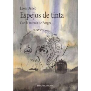 Espejos de tinta. Con la mirada de Borges