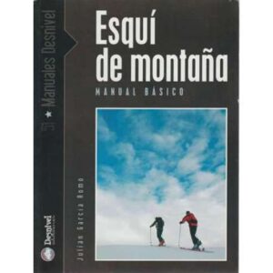 Esquí de montaña. Manual básico