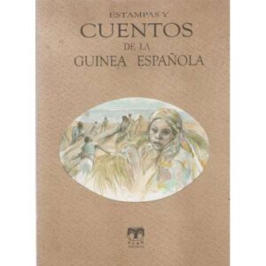 Estampas y cuentos de la Guinea Española