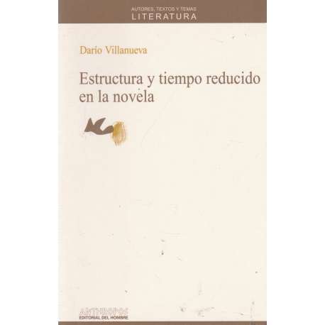 Estructura y tiempo reducido en la novela