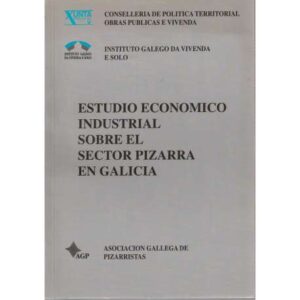 Estudio económico industrial sobre el sector pizarra en Galicia
