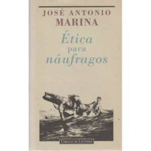 Ética para náufragos