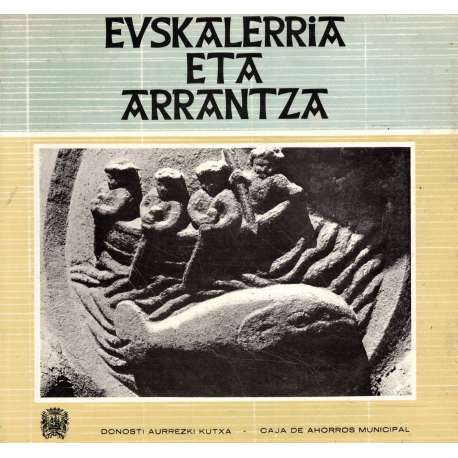 Euskalerria eta arrantza. La pesca en Euskalerria