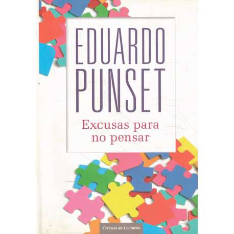 Excusas para no pensar