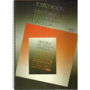 EXPOSICIÓN: HISTORIA DA LINGUA GALEGA