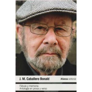 Fábula y memoria: Antología en prosa y verso