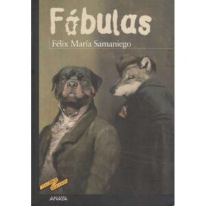 Fábulas. Félix María Samaniego