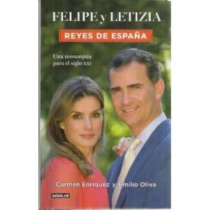 Felipe y Letizia. Reyes de España