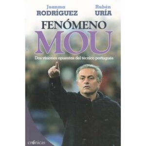 Fenómeno Mou. Dos visiones opuestas del técnico portugués