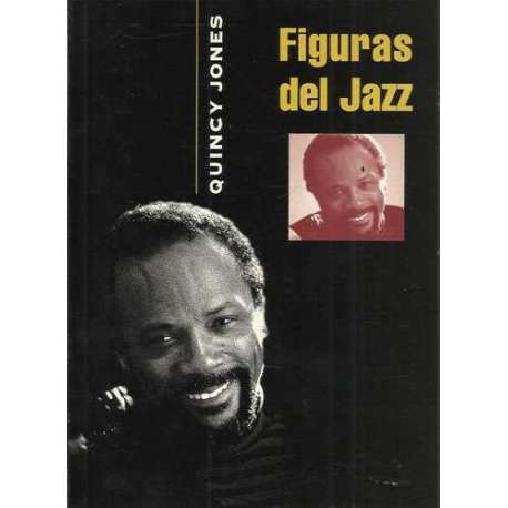Figuras del Jazz. Quincy Jones