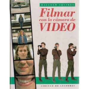 Filmar con la cámara de vídeo