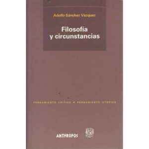 Filosofía y circunstancias