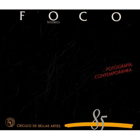 Foco Madrid 85. Fotografía contemporánea