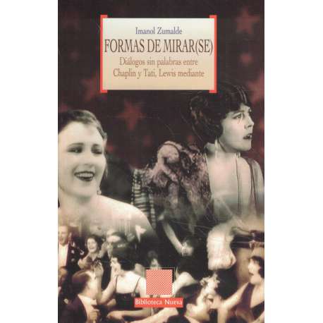 Formas de mirar(se). Diálogos sin palabras entre Chaplin y Tati, Lewis mediante