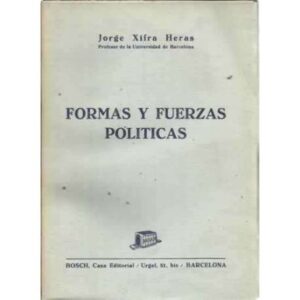 FORMAS Y FUERZAS POLÍTICAS