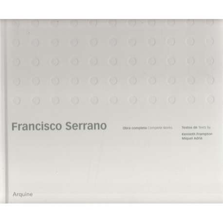 Francisco Serrano. Obra completa