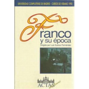 Franco y su época