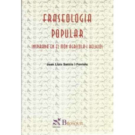 Fraseología popular inspirada en el món agrícola i religiós