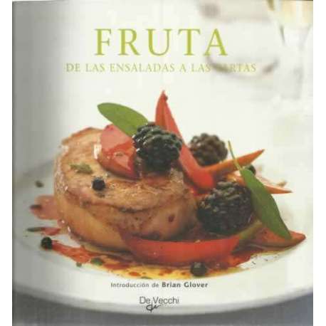 Fruta. De las ensaladas a las tartas