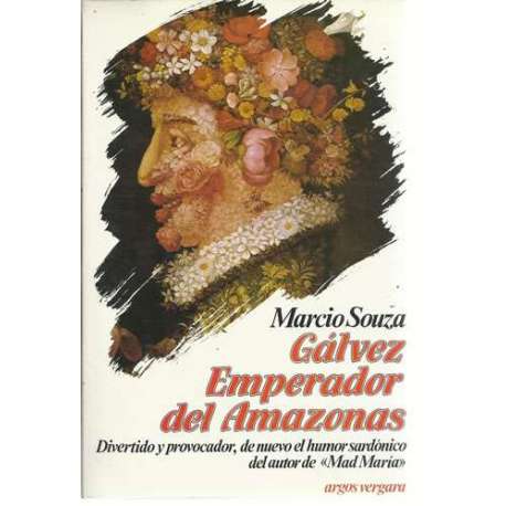 Gálvez emperador del Amazonas