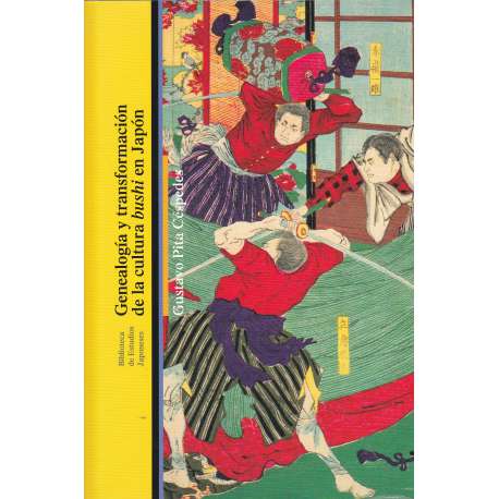 Genealogía y transformación de la cultura bushi en Japón