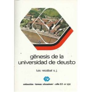 Génesis de la universidad de Deusto. Colección