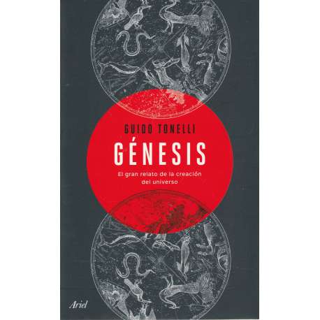 Génesis. El gran relato de la creación del universo
