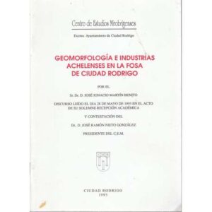 Geomorfología e industrias achelenses en la fosa de Ciudad Rodrigo