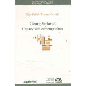 Georg Simmel. Una revisión contemporánea