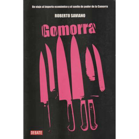 Gomorra. Un viaje al imperio económico y al sueño de poder de la Camorra
