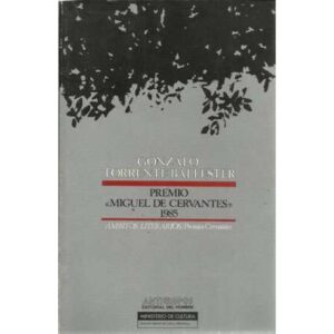 Gonzalo Torrente Ballester. Premio Miguel de Cervantes 1985