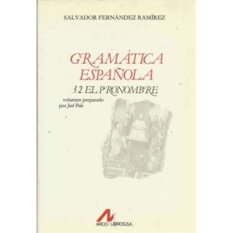 Gramática española 3-2/. El pronombre