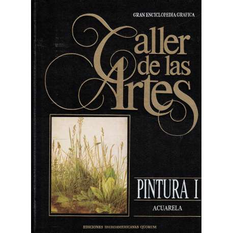 Gran Enciclopedia Gráfica. Taller de las Artes. Pintura. 3 Tomos