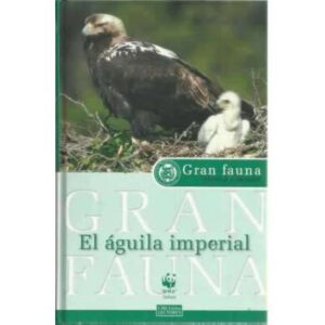 Gran fauna ibérica e insular. El águila imperial