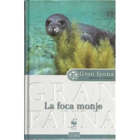 Gran fauna ibérica e insular. La foca monje