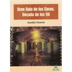 Gran Guía de los Cavas. Década de los 90