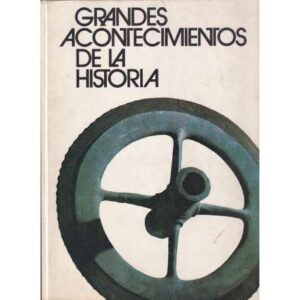 Grandes acontecimientos de la historia