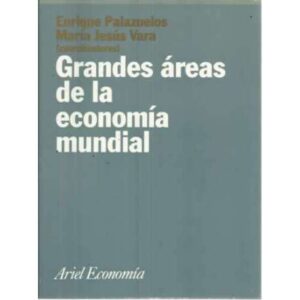 Grandes áreas de la economía mundial