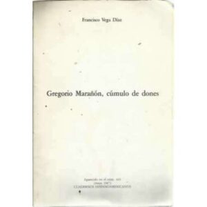 GREGORIO MARAÑÓN CÚMULO DE DONES