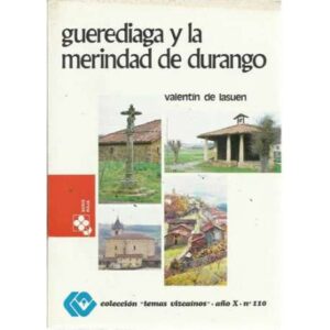 Guerediaga y la merindad de Durango. Colección