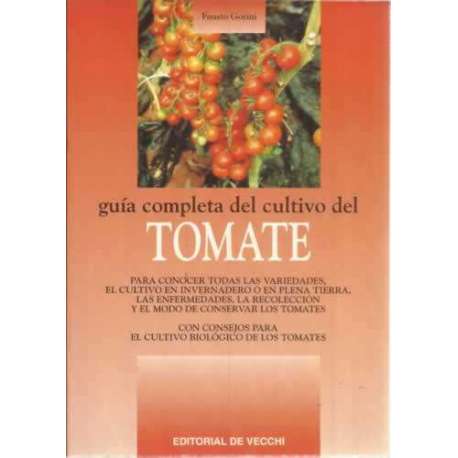 Guía completa del cultivo del tomate