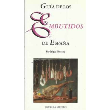 GUÍA DE LOS EMBUTIDOS DE ESPAÑA