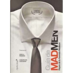 Guía de Madmen. Reyes de la Avenida Madison
