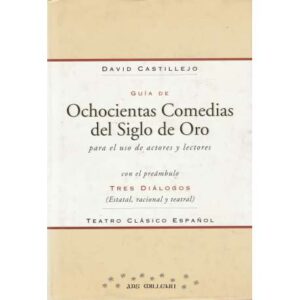 Guía de Ochocientas Comedias del Siglo de Oro