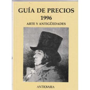 Guía de precios 1996. Arte y antigüedades