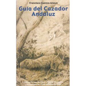 Guía del cazador andaluz