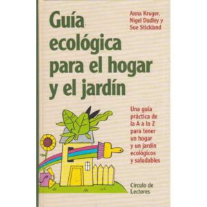 Guía ecológica para el hogar y el jardín