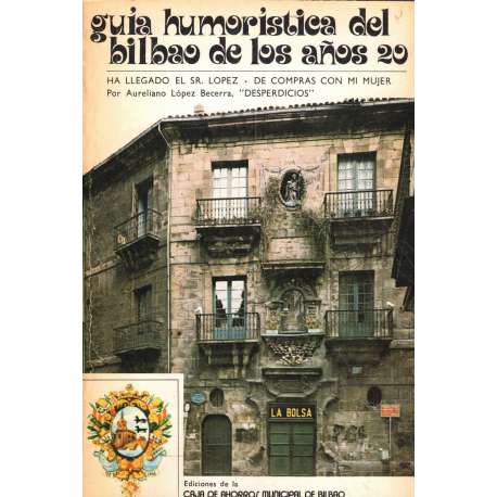 Guía humorística del Bilbao de los años 20